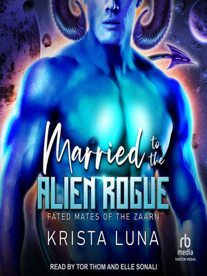 cover image of Married to the Alien Rogue